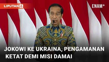 Presiden Jokowi ke Ukraina, Pengamanan Ketat Paspampres Demi Misi Damai