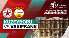 Kuzeyboru vs Vakifbank - Full Match | Women's Turkish Volleyball League 2023/24