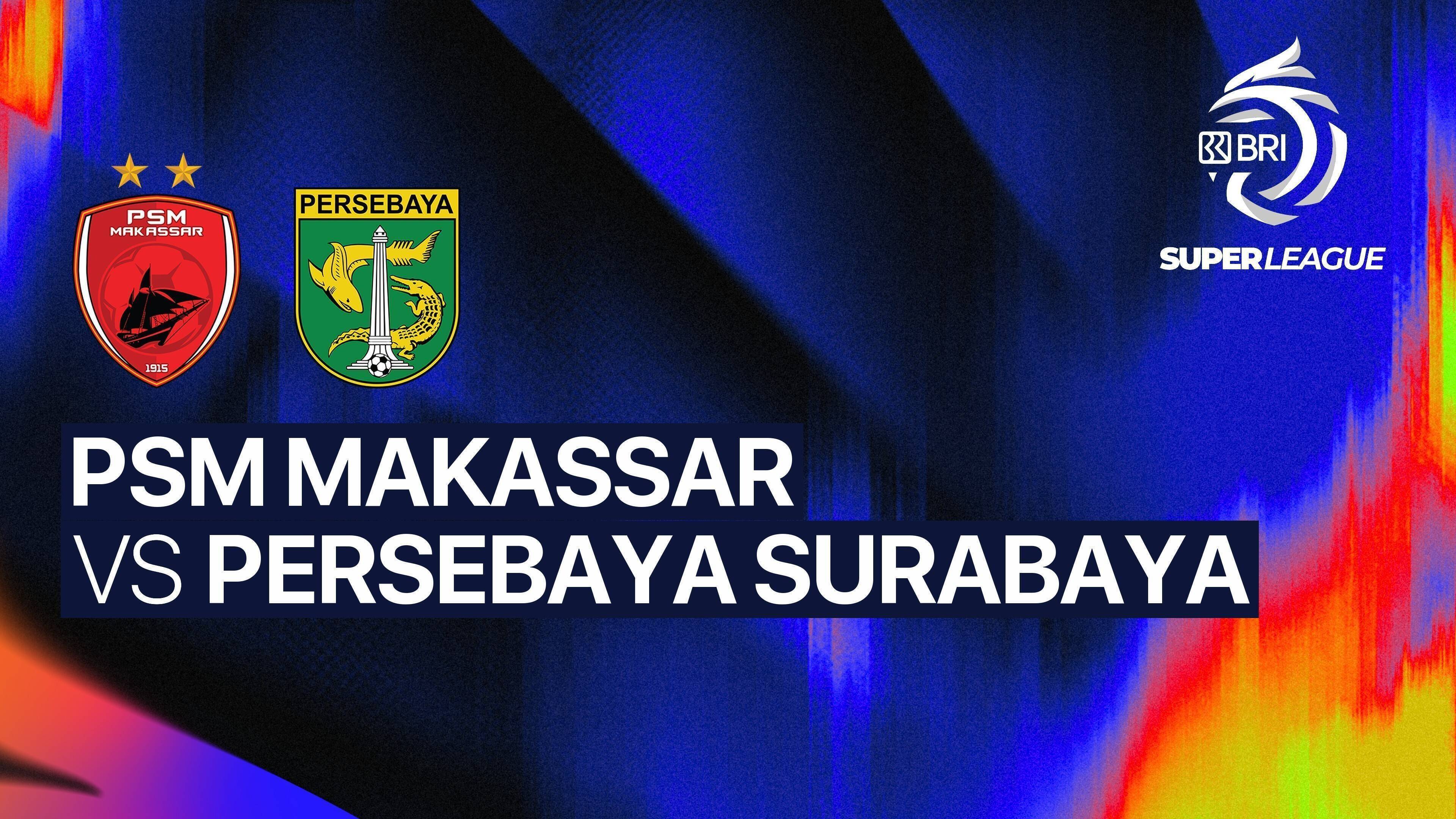 PSM Makassar vs Persebaya