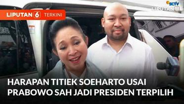 Harapan Titiek Soeharto Usai Prabowo-Gibran Sah Jadi Presiden & Wakil Presiden Terpilih | Liputan 6