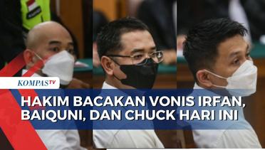 Hari ini, Hakim Bacakan Vonis Eks Anak Buah Sambo: Irfan Widyanto, Chuck Putranto dan Baiquni Wibowo