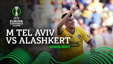 Highlight - M. Tel Aviv vs Alashkert | UEFA Europa Conference League 2021/2022