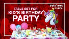 Dekorasi Ulang Tahun Anak: Table Set for Kids Birthday Party | BukaPaket for Mom & Kids
