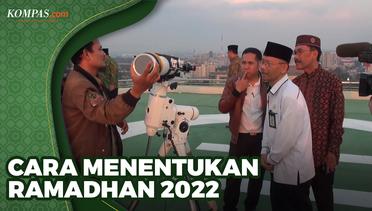 Beberapa Versi Cara Menentukan Ramadhan 2022