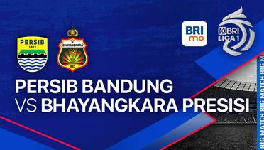 PERSIB Bandung vs Bhayangkara Presisi FC - BRI Liga 1