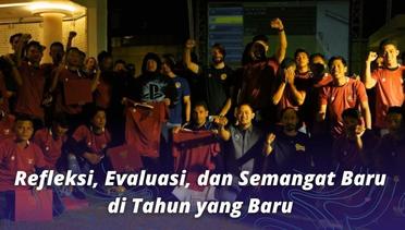 REFLEKSI, EVALUASI dan SEMANGAT BARU di TAHUN yang BARU!!