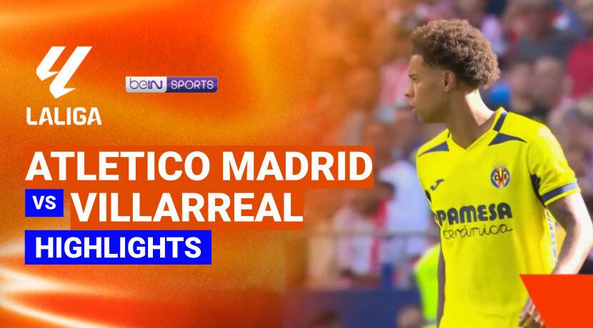 Atletico Madrid vs Villarreal