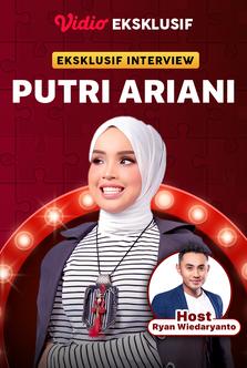 Interview Eksklusif Bersama Putri Ariani
