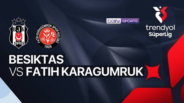 Besiktas vs Fatih Karagumruk - Full Match | Trendyol Super Lig 2025/26