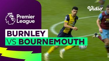 Burnley vs Bournemouth - Mini Match | Premier League 23/24