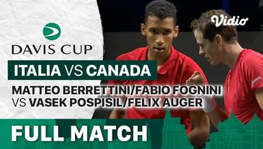 Full Match | Semifinal: Italy vs Canada | Matteo Berrettini/Fabio Fognini vs Vasek Pospisil/Felix Auger Aiassime | Davis Cup 2022