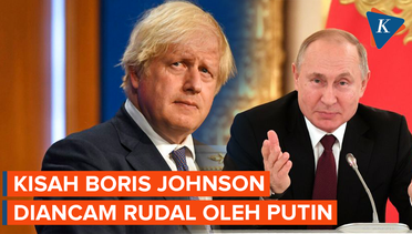 Putin Pernah Ancam Boris Johnson Dengan Rudal?