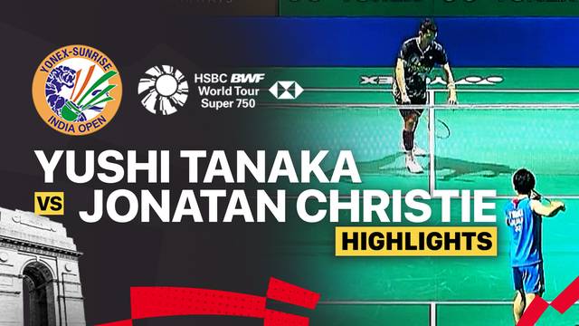 Yushi Tanaka (JPN) vs Jonatan Christie (INA) - Highlight | YONEX-SUNRISE India Open 2026