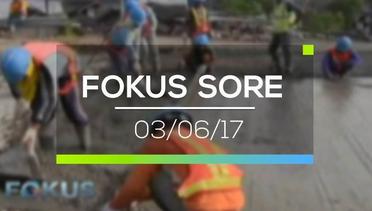 Fokus Sore - 03/06/17