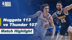 Match Highlight  | Denver Nuggets 113 vs 107 Oklahoma City Thunder | NBA Pre-Season 2021/2022