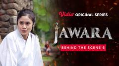 JAWARA - Behind The Scene 6