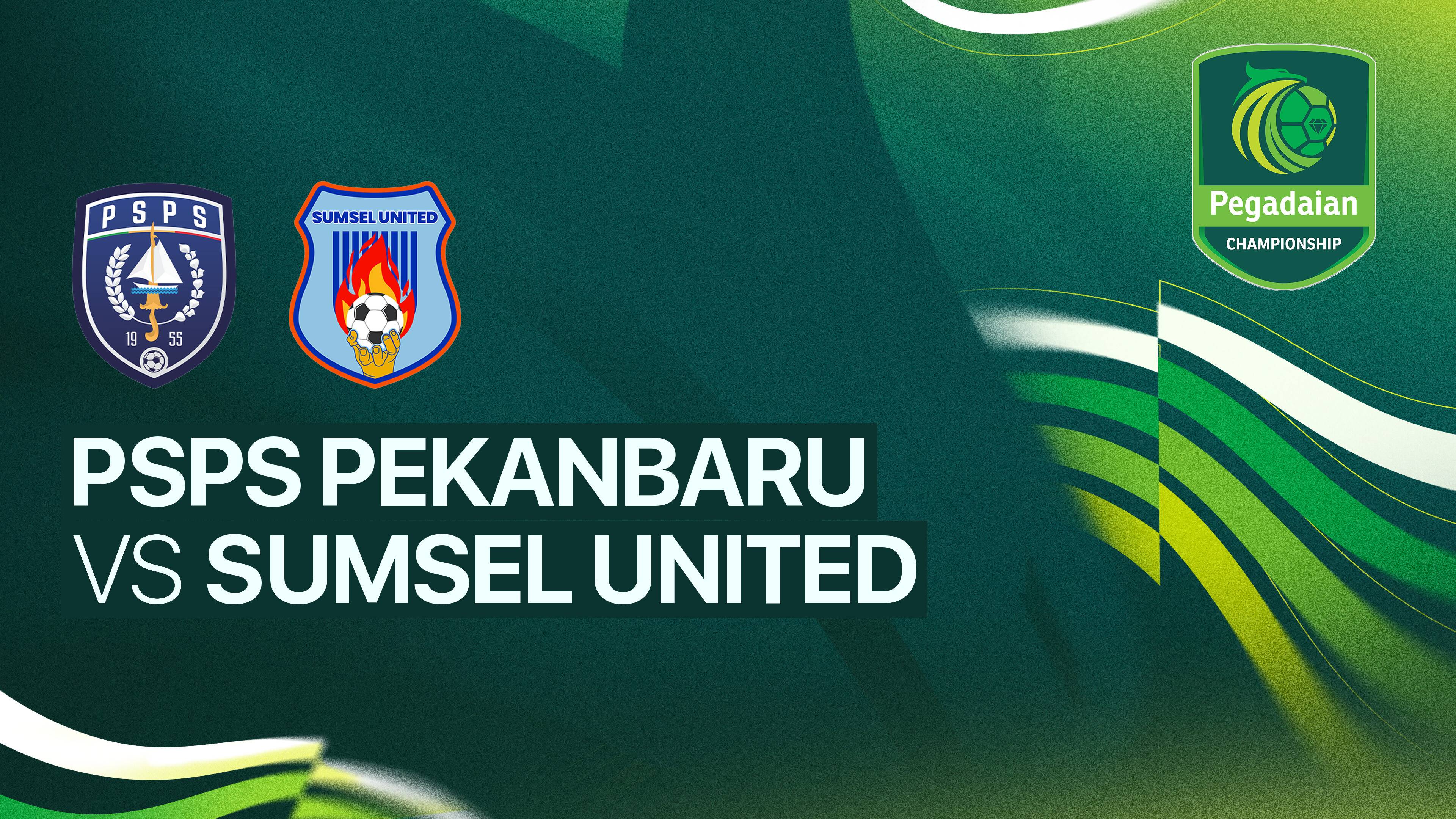 PSPS Pekanbaru vs Sumsel United