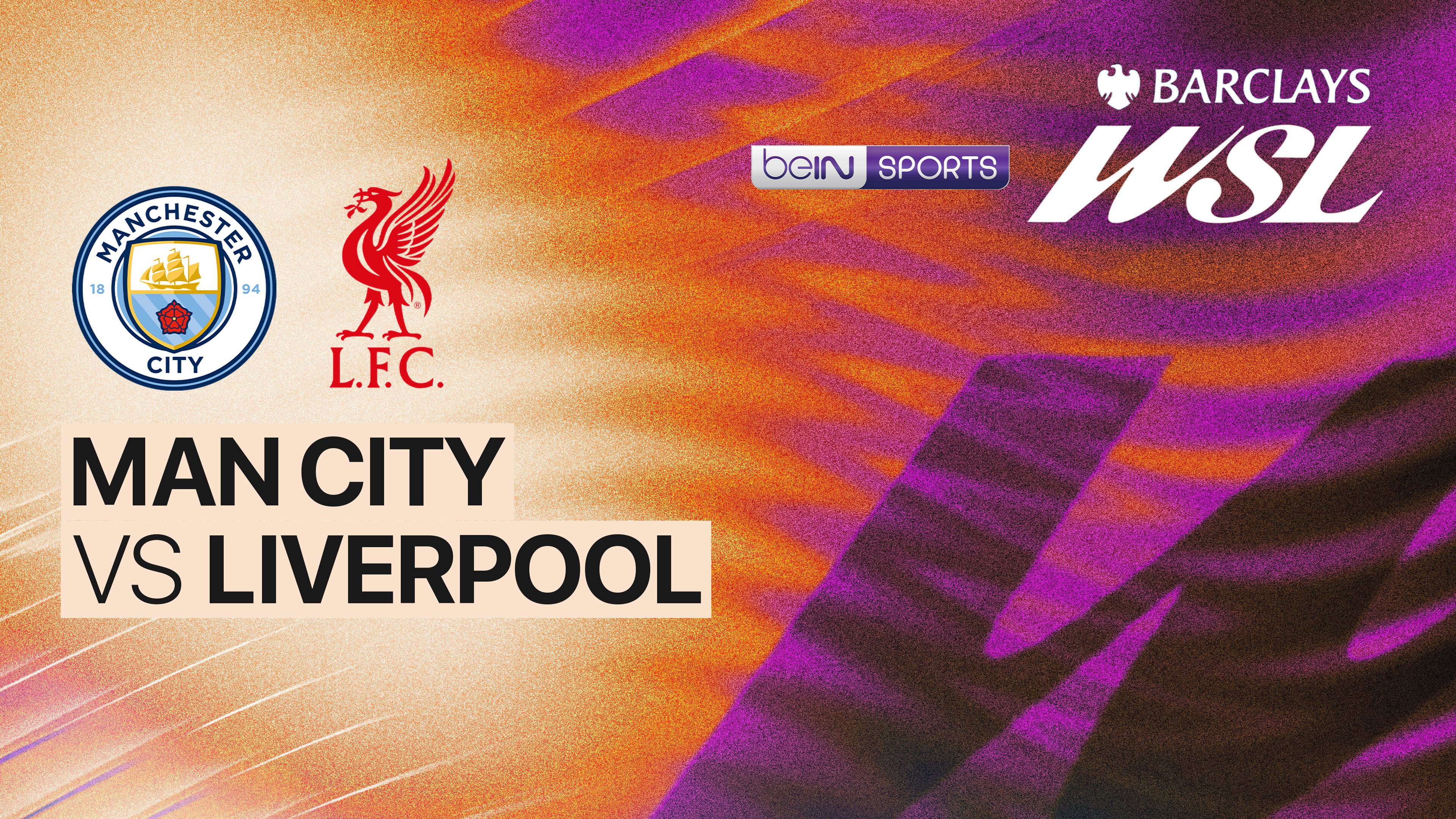Man City Women vs Liverpool F.C. Women