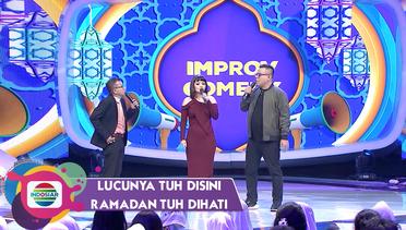 Improv Comedy: Abdel, Jarwo, & Siti Badriah | Lucunya Tuh Disini Ramadan Tuh Dihati