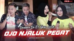 Damara De - Ojo Njaluk Pegat (Official Music Video)