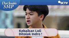 Kebaikan Loli Ditolak Indro! | Dari Jendela SMP Episode 558 dan 559