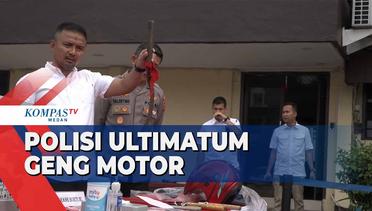 Polda Sumatera Utara Beri Ultimatum ke Geng Motor