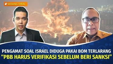 Israel Diduga Pakai Bom Terlarang saat Serang Lebanon | Sedang Viral