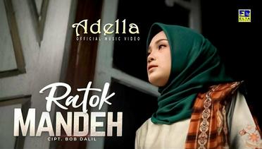 Adella - Ratok Mandeh (Official Music Video)