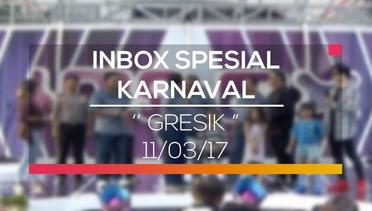 Karnaval Inbox Gresik - 11/03/17