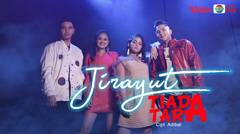 JIRAYUT - TIADA TARA (OFFICIAL MUSIC VIDEO) INDONESIAN VERSION