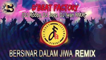Bersinar Dalam Jiwa - Faul and D'Beat Factory [OFFICIAL REMIX]