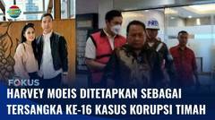 Kejagung Tetapkan Harvey Moeis, Suami Sandra Dewi, Tersangka ke-16 Kasus Korupsi Timah | Fokus