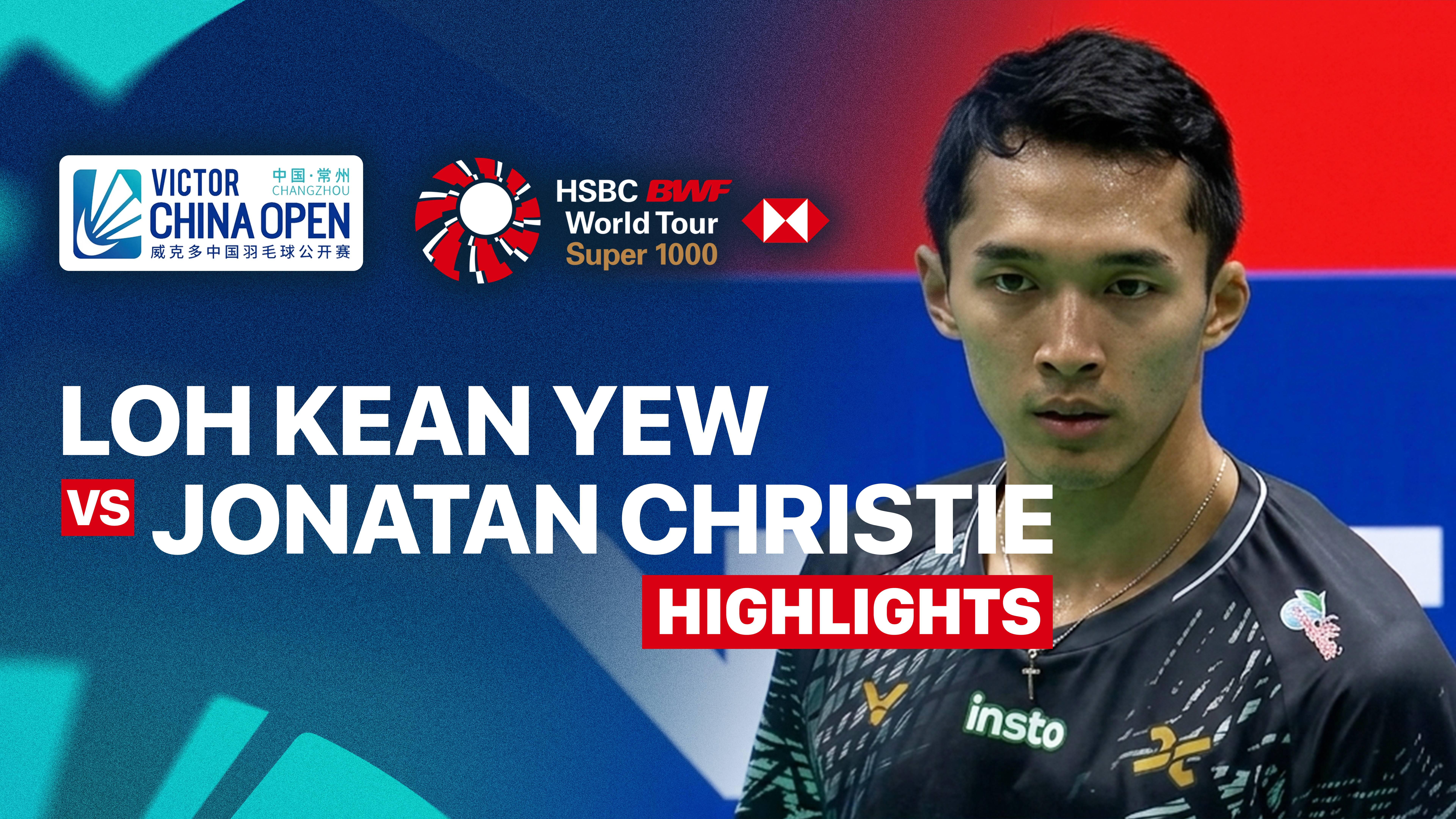 Loh Kean Yew (SGP) vs Jonatan Christie (INA) - Men's Singles Round of 16 | VICTOR China Open 2026