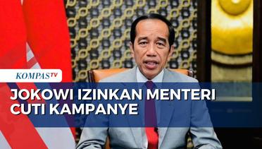 Jokowi Berikan Izin Cuti Kampanye pada Menteri Peserta Pilpres 2024