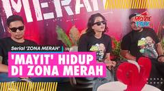 Ini Alasan Sutradara Serial 'ZONA MERAH' Pilih Kata Mayit Daripada Zombie