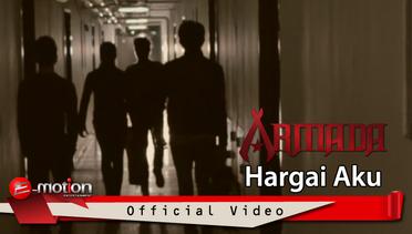 Armada - Hargai Aku (Official Video)