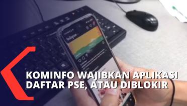 Kominfo Ancam Blokir Aplikasi Bila Belum Daftar PSE