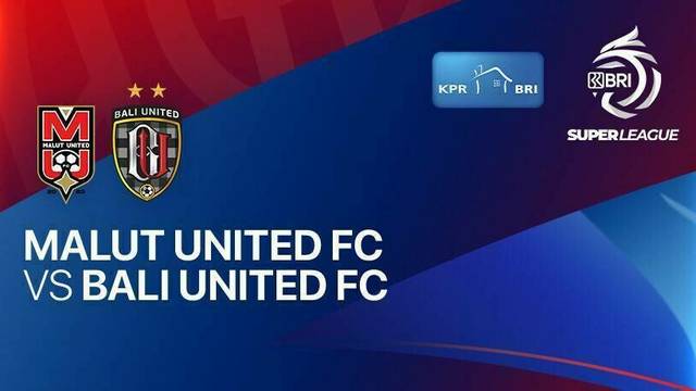 Malut United FC vs Bali United FC - BRI Super League
