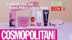 Beauty Tips: 7 Tipe Blush On Yang Perlu Anda Tahu | Cosmopolitan Indonesia