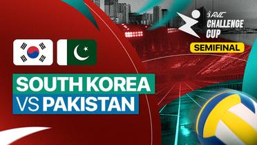 South Korea vs Pakistan - Semifinal  - Full Match | AVC Challenge Cup for Men 2024