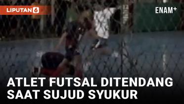 Sujud Syukur Rayakan Gol, Atlet Futsal Blitar Ditendang Pemain Lawan
