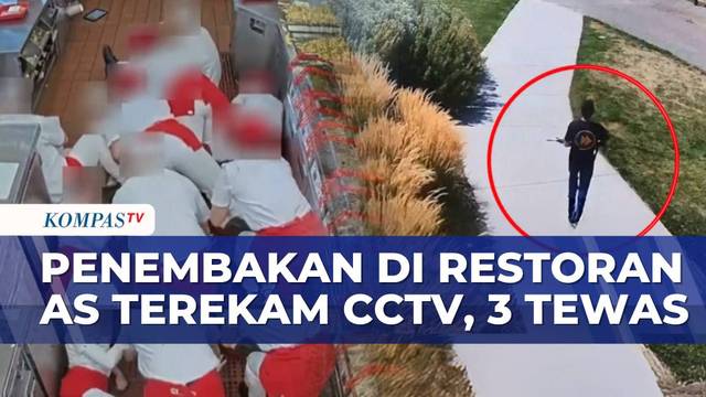Detik-Detik Penembakan di Restoran Amerika Serikat Terekam CCTV, 3 Orang Tewas | KOMPAS PAGI