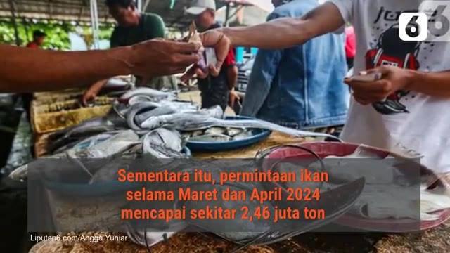 KKP Pastikan Stok Ikan Selama Ramadan hingga Idul Fitri 2024 Tercukupi | Liputan6