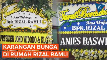 Jokowi hingga Anies Kirim Karangan Bunga ke Rumah Duka Rizal Ramli