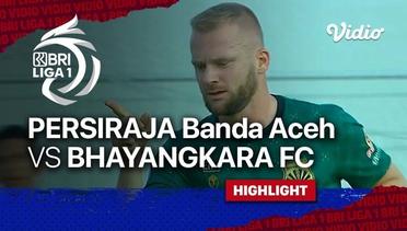 Highlight - Persiraja Banda Aceh vs Bhayangkara FC | BRI Liga 1 2021/22