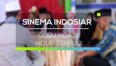 Sinema Indosiar - Guru Ngaji Hidup Terpuji
