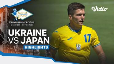 Ukraine vs Japan - Highlights | Maurice Revello Tournament