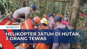 Helikopter Milik Perusahaan Tambang Jatuh di Hutan, 3 Orang Ditemukan Tewas!