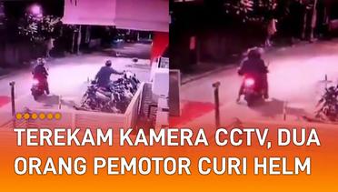 Terekam Kamera CCTV, Dua Orang Pemotor Curi Helm di Sebuah Tempat