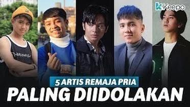5 ARTIS REMAJA PRIA PALING DIIDOLAKAN DI INDONESIA SAAT INI!!